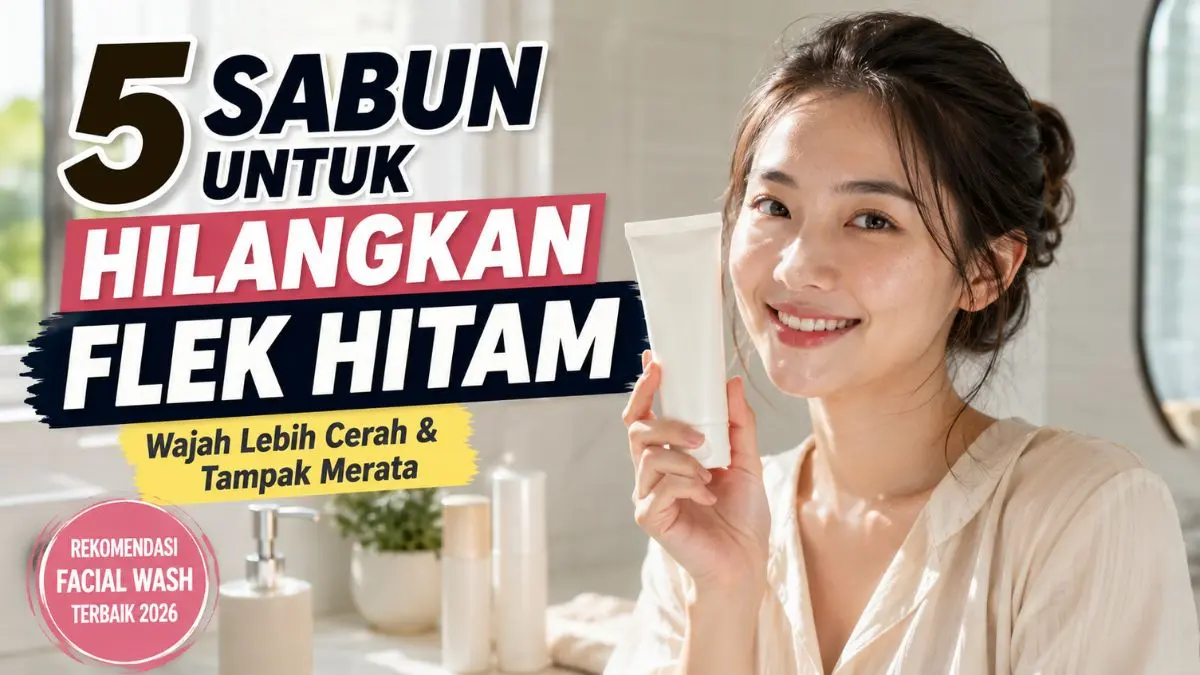 Sabun untuk Hilangkan Flek