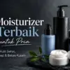 Moisturizer Terbaik untuk Pria