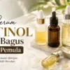 Serum Retinol yang Bagus