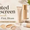 Tinted Sunscreen Terbaik