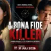 A Bona Fide Killer