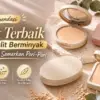 Bedak untuk Kulit Berminyak