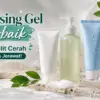 Cleansing Gel Terbaik