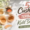 Cushion untuk Kulit Sensitif