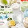 Moisturizer untuk Mencerahkan Wajah
