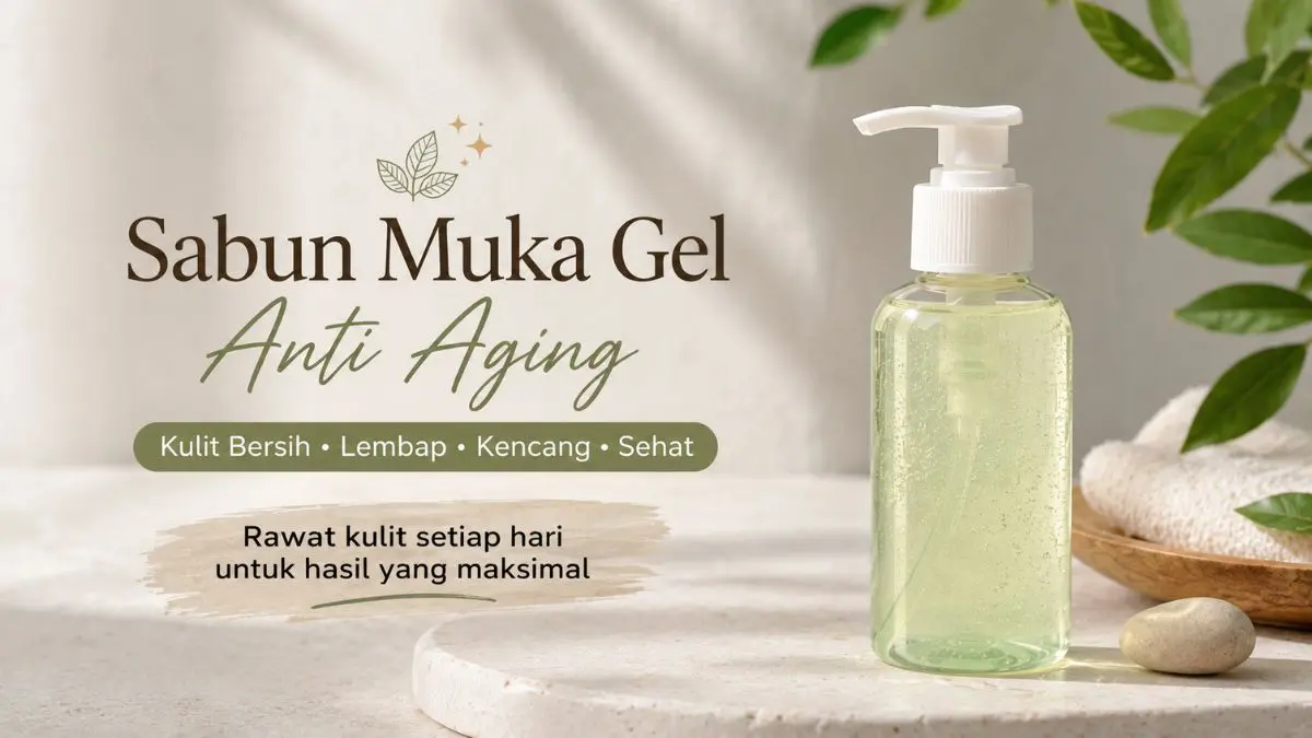 Top 5 Sabun Cuci Muka dengan Formula Perawatan Kulit yang Tidak Membuat Kulit Ketarik Sabun Cuci Muka