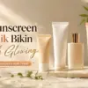 Sunscreen Bikin Glowing